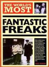 9780600586111-0600586111-The World's Most Fantastic Freaks (World's Greatest)