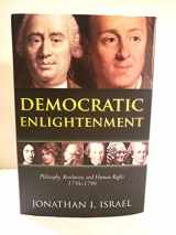 9780199548200-019954820X-Democratic Enlightenment: Philosophy, Revolution, and Human Rights, 1750-1790
