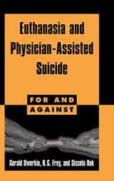 9780521582469-0521582466-Euthanasia and Physician-Assisted Suicide (For and Against)