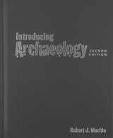 9781442607880-1442607882-Introducing Archaeology, Second Edition