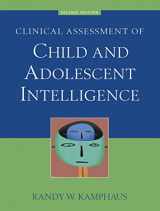 9780387262994-0387262997-Clinical Assessment of Child and Adolescent Intelligence