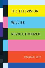 9780814752203-0814752209-The Television Will be Revolutionized