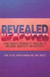 9781349450848-1349450847-Revealed: Using Remote Personality Profiling to Influence, Negotiate and Motivate