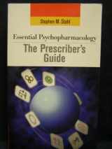 9780521011693-0521011698-Essential Psychopharmacology: the Prescriber's Guide (Essential Psychopharmacology Series)