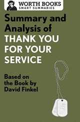 9781504008488-1504008480-Summary and Analysis of Thank You for Your Service: Based on the Book by David Finkel (Smart Summaries)