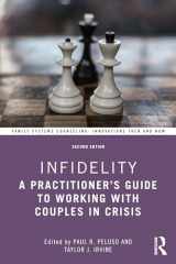 9781032323886-1032323884-Infidelity: A Practitioner’s Guide to Working with Couples in Crisis (Family Systems Counseling: Innovations Then and Now)