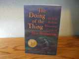 9781892327468-1892327465-The Doing of the Thing : The Brief Brilliant Whitewater Career of Buzz Holstrom