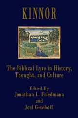 9781946230461-1946230464-Kinnor: The Biblical Lyre in Biblical History, Thought, and Culture
