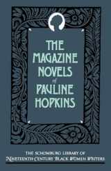 9780195063257-0195063252-The Magazine Novels of Pauline Hopkins: (Including Hagar's Daughter, Winona, and Of One Blood) (The ^ASchomburg Library of Nineteenth-Century Black Women Writers)