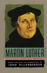 9780385098762-0385098766-Martin Luther : Selections From His Writings