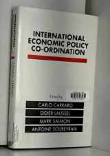 9780631174523-0631174524-International Economic Policy Co-Ordination