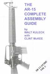 9781888722123-1888722126-AR-15 Complete Assembly Guide
