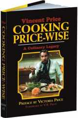 9780486819075-0486819078-Cooking Price-Wise: A Culinary Legacy (Calla Editions)