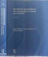 9780415522779-0415522773-Worldwide Destinations: The geography of travel and tourism