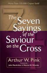 9780801065736-0801065739-The Seven Sayings of the Saviour on the Cross