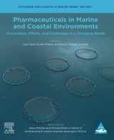 9780081029718-0081029713-Pharmaceuticals in Marine and Coastal Environments: Occurrence, Effects, and Challenges in a Changing World (Volume 1) (Estuarine and Coastal Sciences Series, Volume 1)