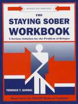 9780830906215-0830906215-The Staying Sober Workbook: A Serious Solution for the Problem of Relapse