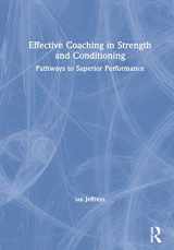 9780415839983-041583998X-Effective Coaching in Strength and Conditioning: Pathways to Superior Performance
