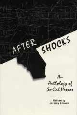 9780970009708-0970009704-After Shocks: An Anthology of So-Cal Horror