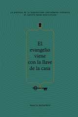 9781950135226-1950135225-El evangelio viene con la llave de la casa (Spanish Edition)