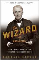 9781400047635-1400047633-The Wizard of Menlo Park: How Thomas Alva Edison Invented the Modern World