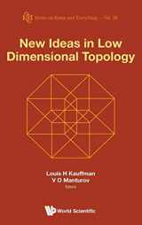 9789814630610-9814630616-NEW IDEAS IN LOW DIMENSIONAL TOPOLOGY (Knots and Everything, 56)