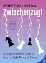 9789083413921-9083413926-Zwischenzug: A Comprehensive Guide to Intermediate Moves in Chess