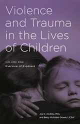 9781440852589-1440852588-Violence and Trauma in the Lives of Children: 2 volumes