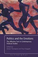 9781441119261-1441119264-Politics and the Emotions: The Affective Turn in Contemporary Political Studies