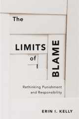 9780674980778-0674980778-The Limits of Blame: Rethinking Punishment and Responsibility