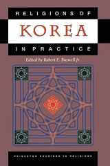 9780691113470-0691113475-Religions of Korea in Practice (Princeton Readings in Religions, 3)