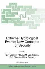 9781402057397-1402057393-Extreme Hydrological Events: New Concepts for Security (NATO Science Series: IV:, 78)