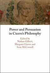 9781009170338-1009170333-Power and Persuasion in Cicero's Philosophy