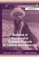 9780805817829-0805817824-Handbook of Psychological Treatment Protocols for Children and Adolescents (Lea Series in Personality and Clinical Psychology)