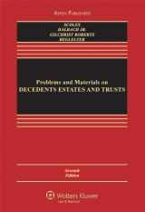 9780735540767-0735540764-Problems And Materials on Decedents' Estates And Trusts (Casebook)
