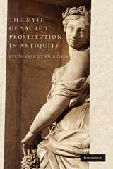 9780521178044-0521178045-The Myth of Sacred Prostitution in Antiquity