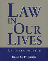 9781891487415-1891487418-Law in Our Lives: An Introduction
