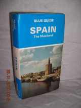 9780510011307-0510011306-Spain, the mainland (The Blue guides)
