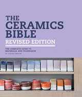9781797215143-1797215140-The Ceramics Bible Revised Edition