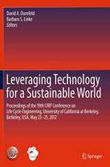 9783642438134-364243813X-Leveraging Technology for a Sustainable World: Proceedings of the 19th CIRP Conference on Life Cycle Engineering, University of California at Berkeley, Berkeley, USA, May 23 - 25, 2012