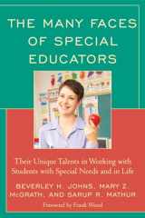 9781607091004-1607091003-The Many Faces of Special Educators: Their Unique Talents in Working with Students with Special Needs and in Life