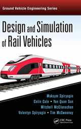 9781466575660-1466575662-Design and Simulation of Rail Vehicles (Ground Vehicle Engineering)