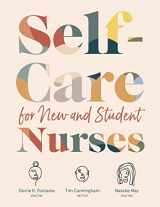 9781646480807-1646480805-Self-Care for New and Student Nurses