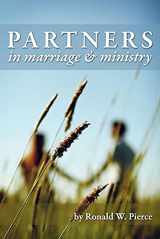 9780982046524-0982046529-Partners in Marriage and Ministry