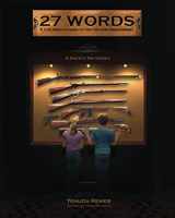 9781099719561-1099719569-27 Words: A Children's Guide To The Second Amendment