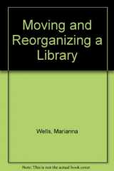 9780566077012-0566077019-Moving and Reorganizing a Library