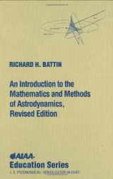 9781563473425-1563473429-An Introduction to the Mathematics and Methods of Astrodynamics, Revised Edition (AIAA Education)