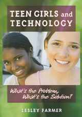 9780838909744-0838909744-Teen Girls and Technology: What's the Problem, What's the Solution?