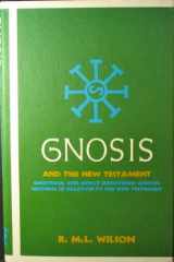 9780631106500-0631106502-Gnosis and the New Testament