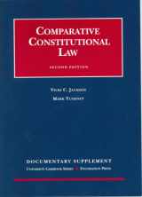 9781587786044-1587786044-Comparative Constitutional Law, Documentary Supplement (University Casebook Series)